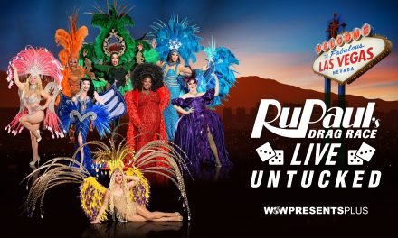 RuPaul’s Drag Race ‘Untucked’ Comes To The Las Vegas Strip!
