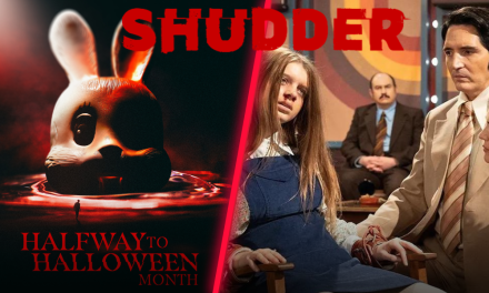 Shudder Announces Halfway To Halloween Month With New Premieres