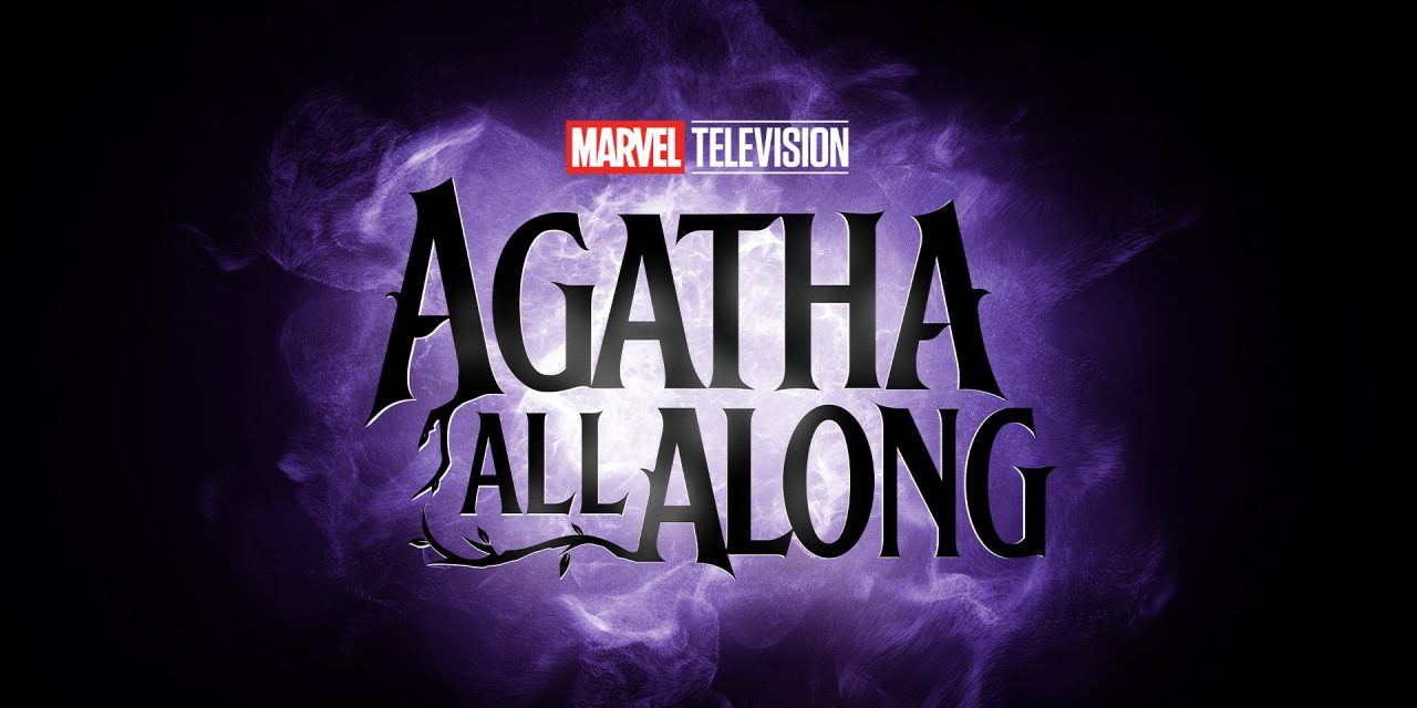 Marvel Studios’ ‘Agatha All Along’ Premieres September 18th On Disney+