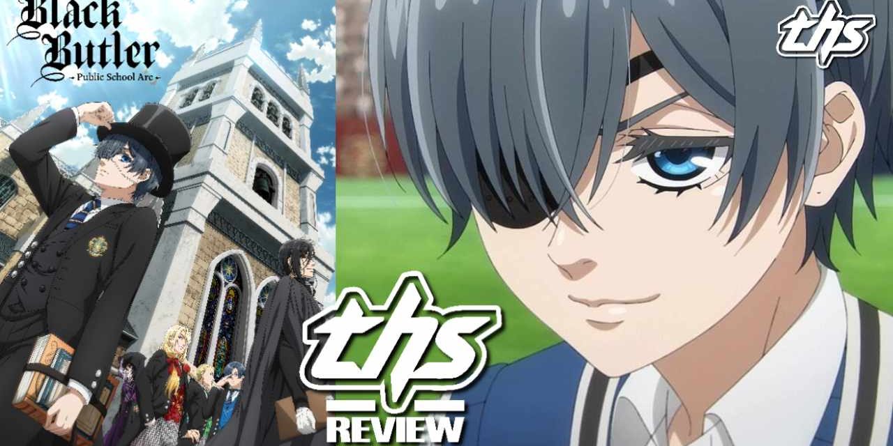 Black Butler -Public School Arc- Ep. 7 “His Butler, Final Match”: Cricket Without Honor [Review]