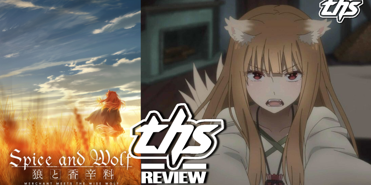 Spice And Wolf: MERCHANT MEETS THE WISE WOLF Ep. 10 “Wisdom Of A Wolf And Smooth Talk Of A Merchant”: A Wolf In Sheep’s Clothing [Review]