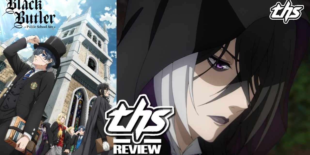 Black Butler -Public School Arc- Ep. 9 “His Butler, Having A Laugh”: Unraveling Mystery [Review]