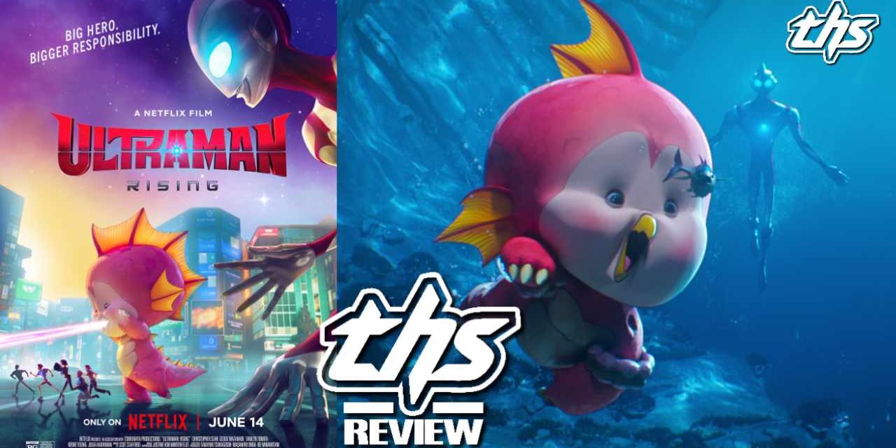Ultraman: Rising ~ Ultradad’s Finest Hour [Review]