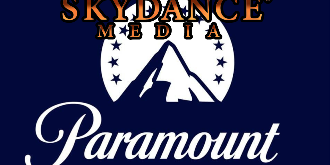 Skydance Steps In To Save Paramount After $8 Billion Merger