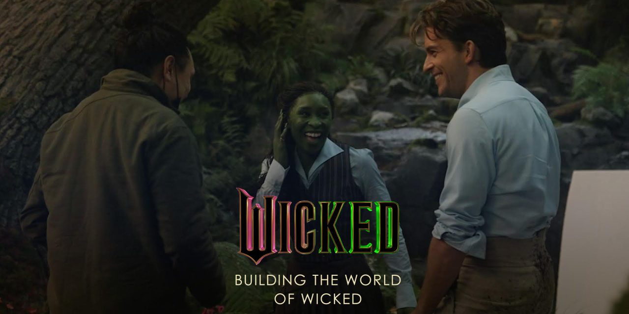 Building The World of Wicked! [FEATURETTE]
