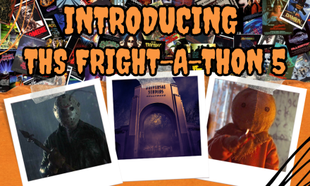 Introducing THS Fright-A-Thon 5: Halloween Resurrected