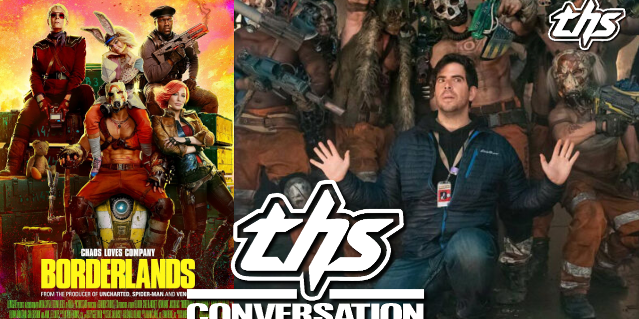 Borderlands: Eli Roth Talks Approach To Adaptation | THS Interview