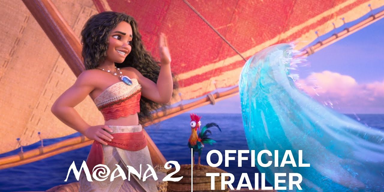 Disney Debuts New ‘Moana 2’ Trailer During D23 Entertainment Showcase [Trailer]