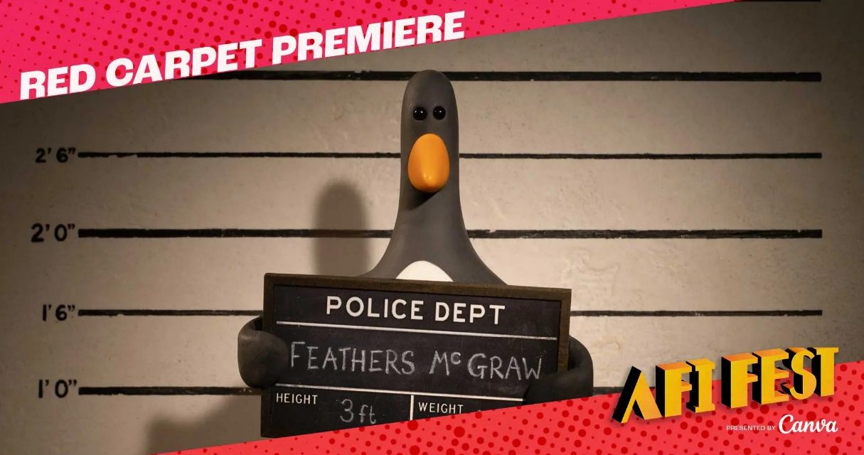 ‘Wallace & Gromit: Vengeance Most Fowl’ Sets AFI Fest Premiere