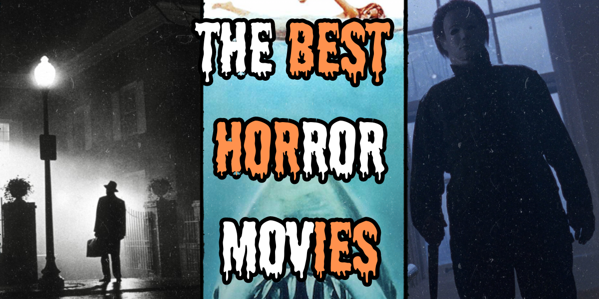 The 10 Best Horror Films Ever [Fright-A-Thon]