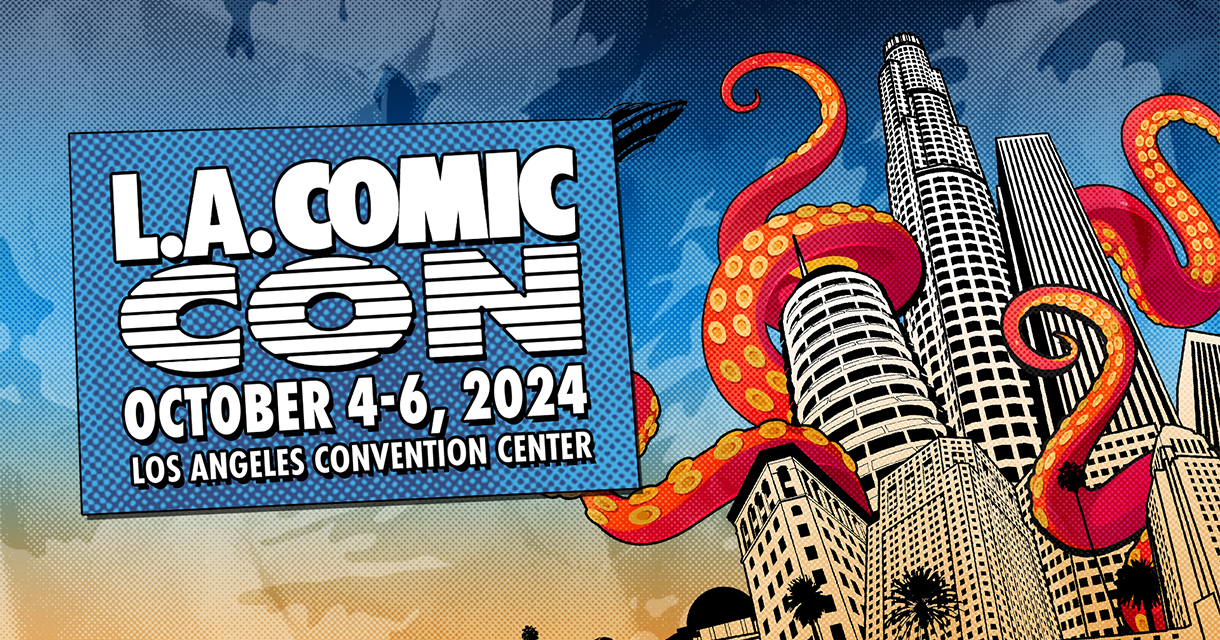 LA Comic Con 2024: A Layman’s Slice Of The Con