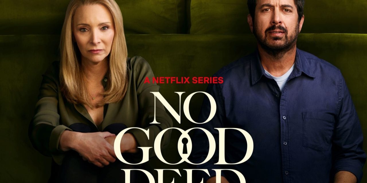 No Good Deed: New Netflix Series From Creator of ‘Dead to Me’ [Trailer]