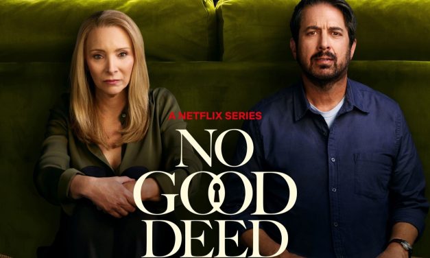 No Good Deed: New Netflix Series From Creator of ‘Dead to Me’ [Trailer]