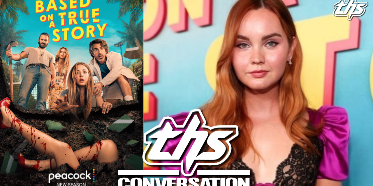 Based On A True Story S2: Liana Liberato On Falling For A Killer | THS Interview