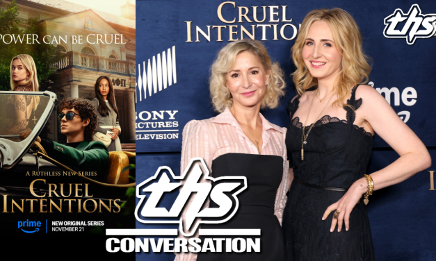 CRUEL INTENTIONS: Sara Goodman & Phoebe Fisher | THS Interview