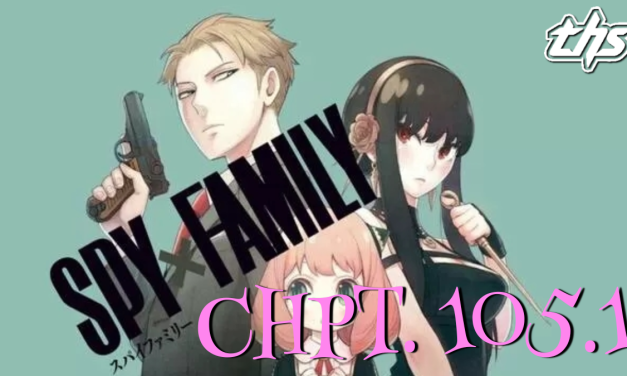 Spy x Family Ch. 105.1 / Short Mission 14: Anya And Becky Theater 3000 [Review]