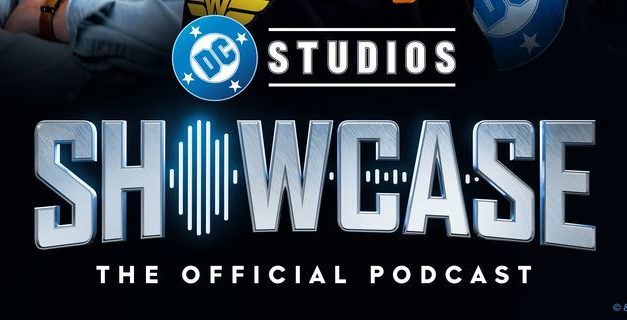 ‘DC Studios Showcase: The Official Podcast” Launching As DC Studios Teams Up With Max