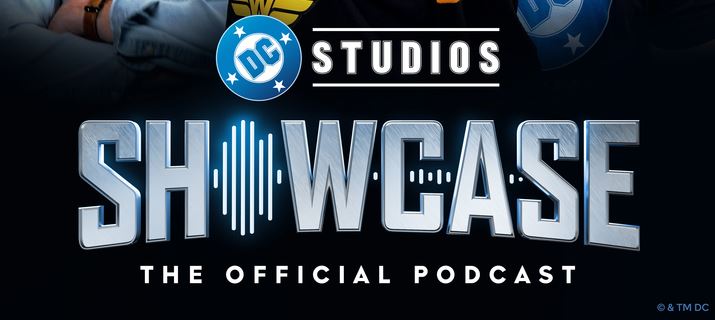 ‘DC Studios Showcase: The Official Podcast” Launching As DC Studios Teams Up With Max