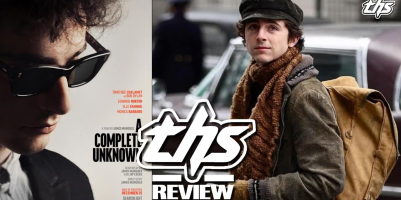 A Complete Unknown: The Tims They Are A-Changin’ In A Stunning Transformation [Review]