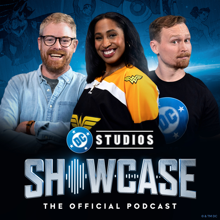 DC STUDIOS SHOWCASE: THE OFFICIAL PODCAST