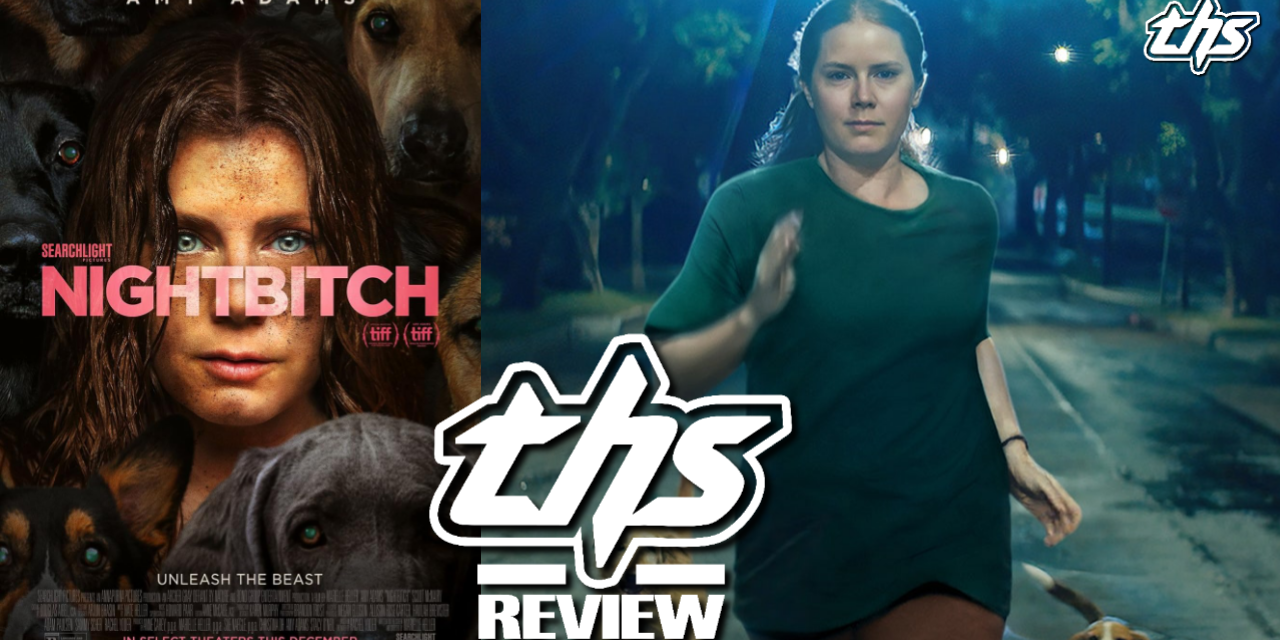 Nightbitch: Another Great Amy Adams Performance [Review]