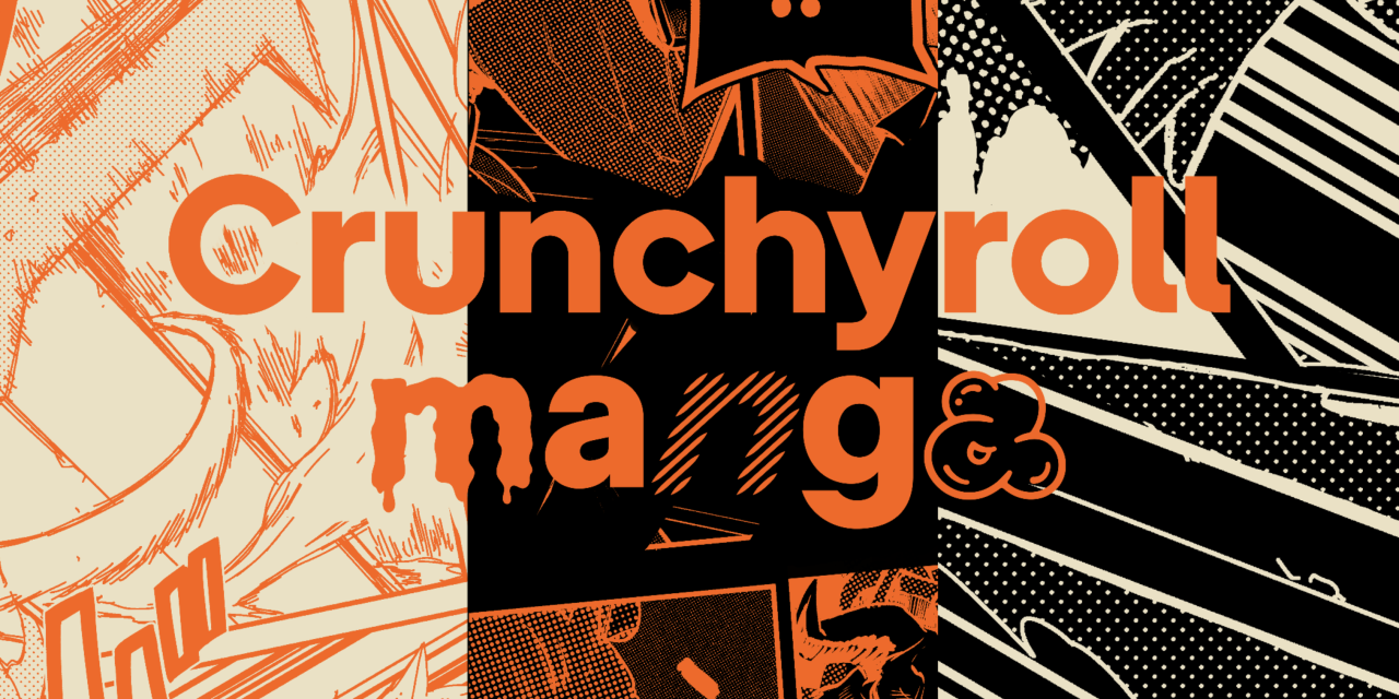 Crunchyroll Soon To Launch Old New Digital Manga App