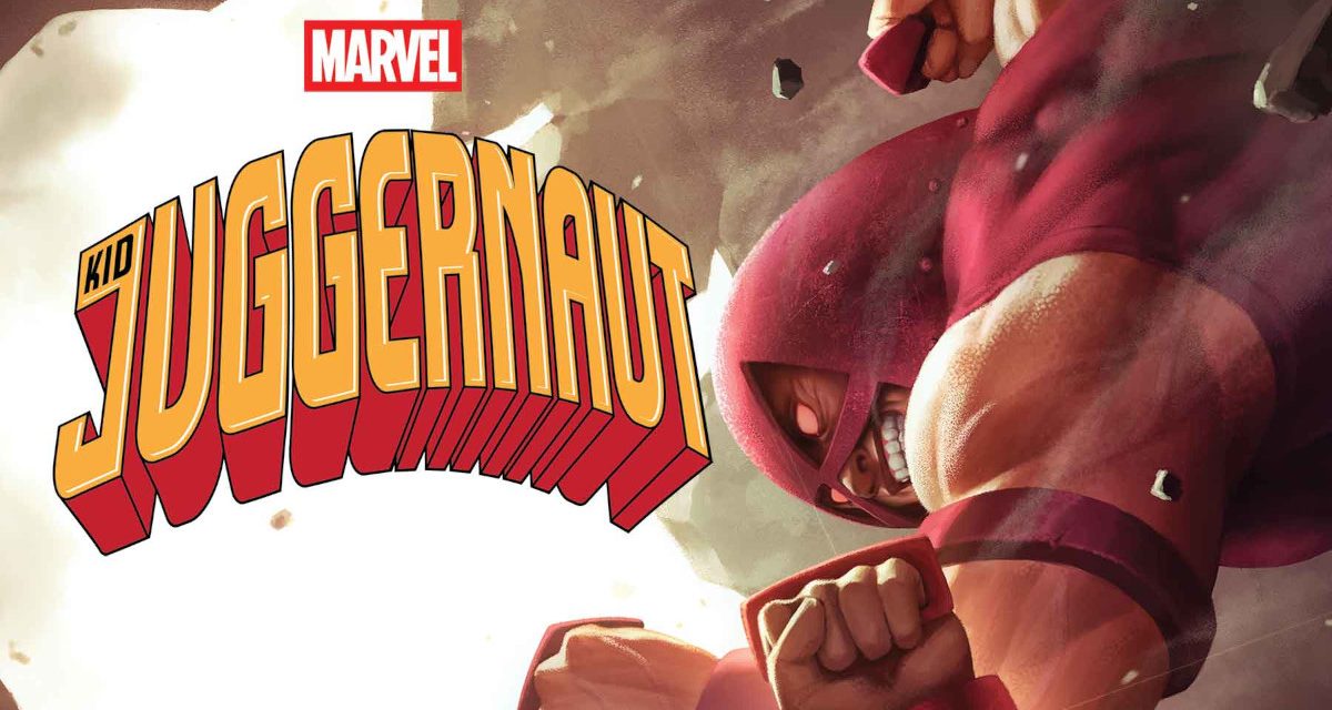 A New Marvel Hereo Debuts In Kid Juggernaut #1