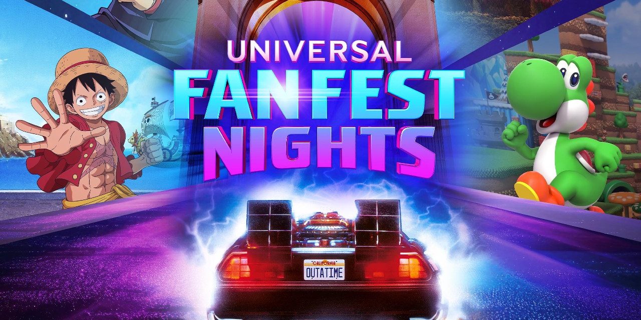 Universal Fan Fest Nights Brings After-Hours Fandom To Universal Studios Hollywood – Tickets On Sale Now