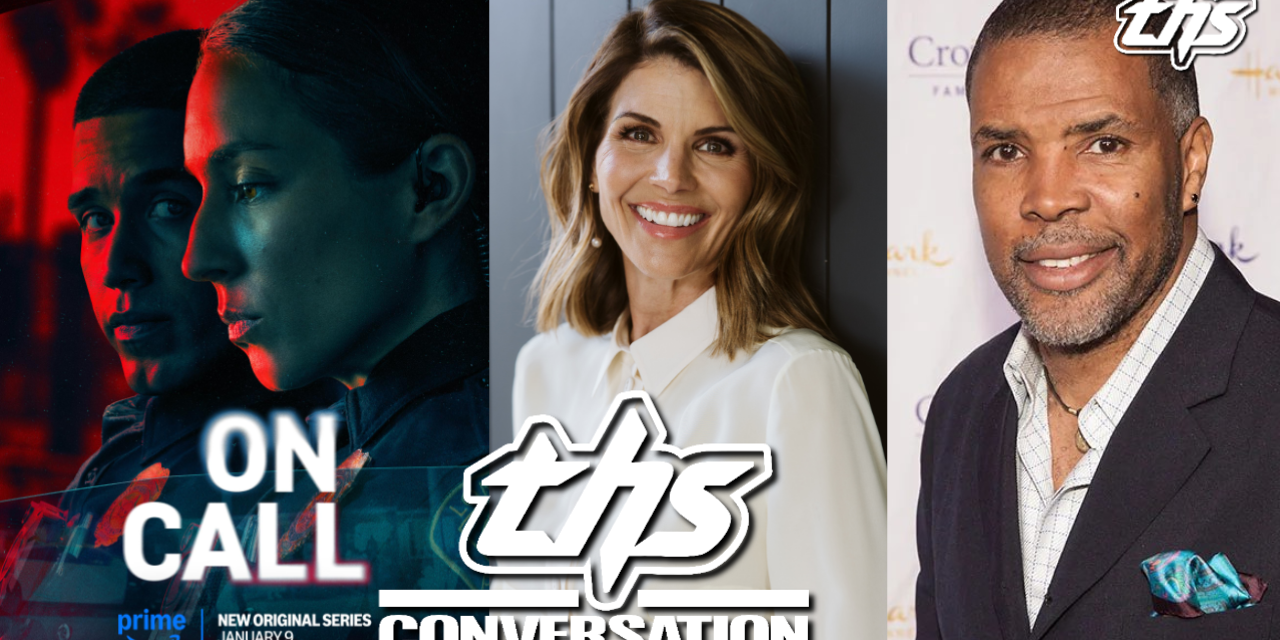 ‘On Call’: Lori Loughlin & Eriq La Salle On Playing Veteran Police Officers [THS Conversation]