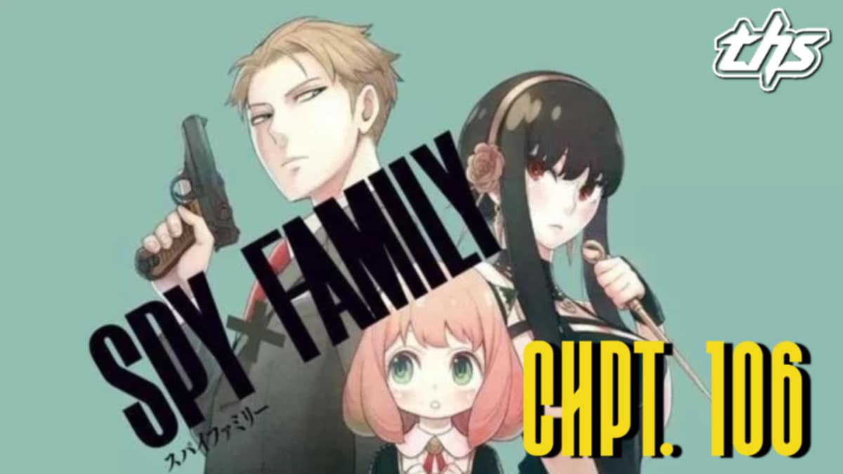 Spy x Family Ch. 106 / Mission 106: Desmond Family Reunion [Review