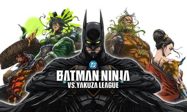 ‘Batman Ninja vs. Yakuza League’ Coming Soon To Home Video