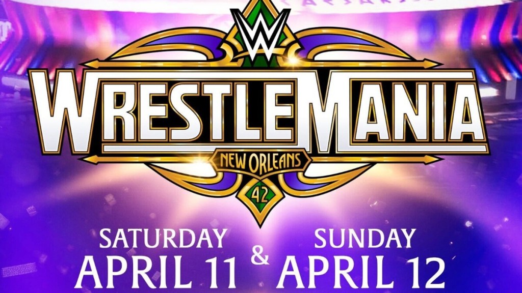 WWE’s WrestleMania 42 Is Coming To New Orleans April 11 And 12, 2026