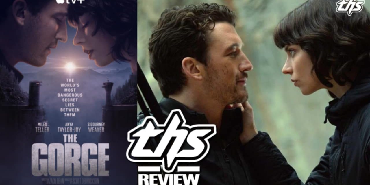 The Gorge – Miles Teller And Anya Taylor-Joy Battle Horrifying Monsters Together With Electric Chemistry [Review]