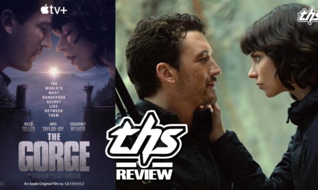 The Gorge – Miles Teller And Anya Taylor-Joy Battle Horrifying Monsters Together With Electric Chemistry [Review]