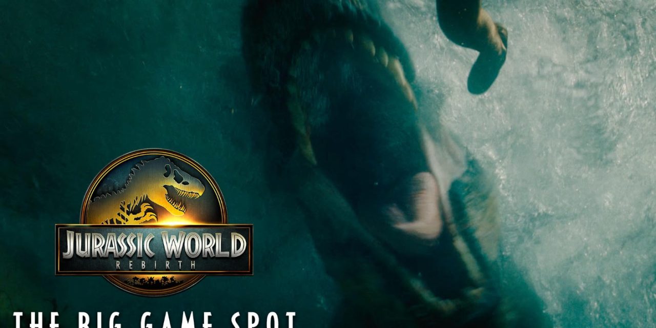 ‘Jurassic World: Rebirth’ Super Bowl Trailer | “Big Game Bigger Dinosaurs”