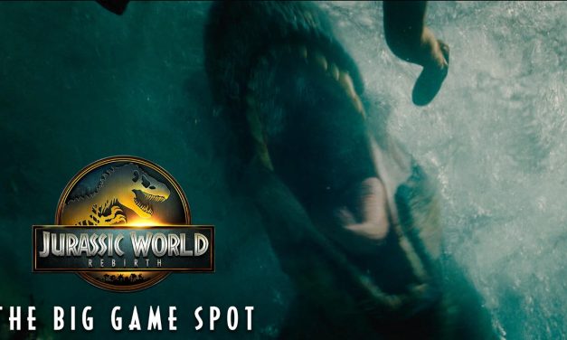 ‘Jurassic World: Rebirth’ Super Bowl Trailer | “Big Game Bigger Dinosaurs”