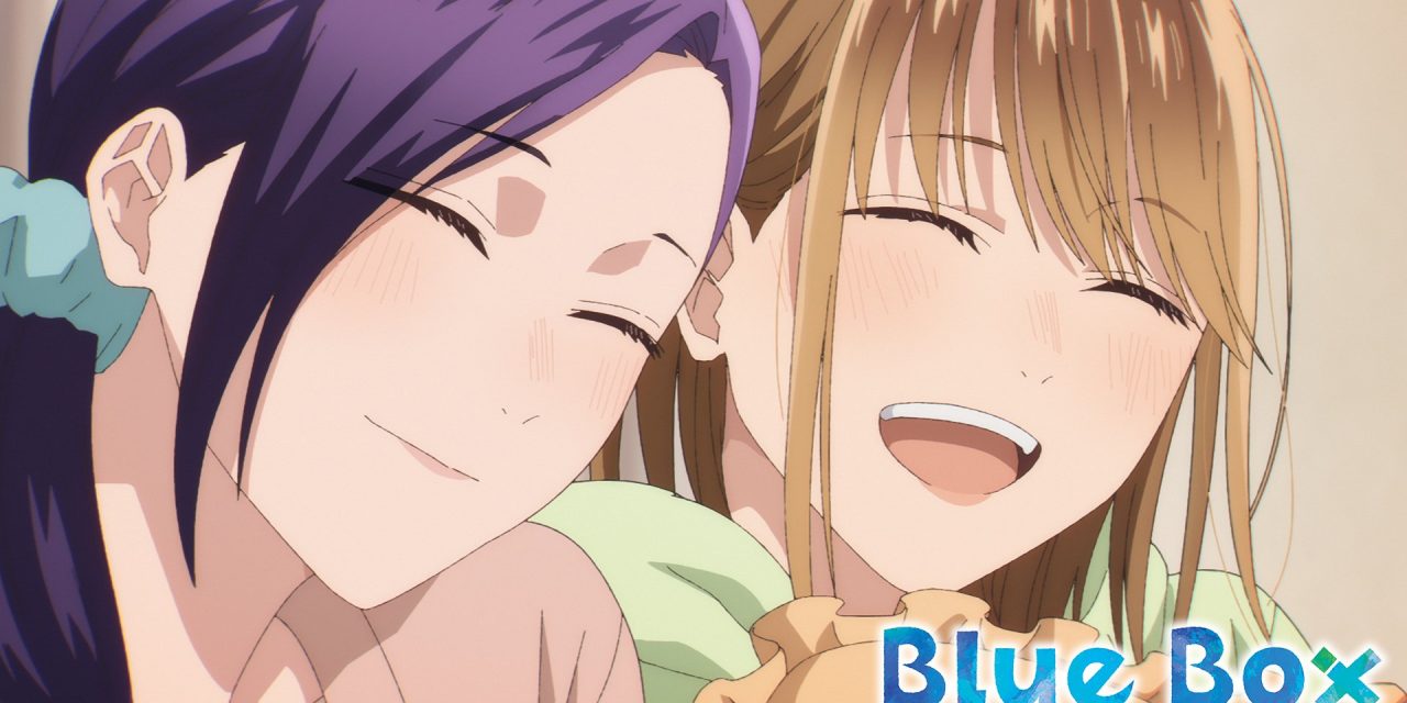 Blue Box Ep. 21 “A Chance To Blossom”: Love And Managerial Woes [Review]