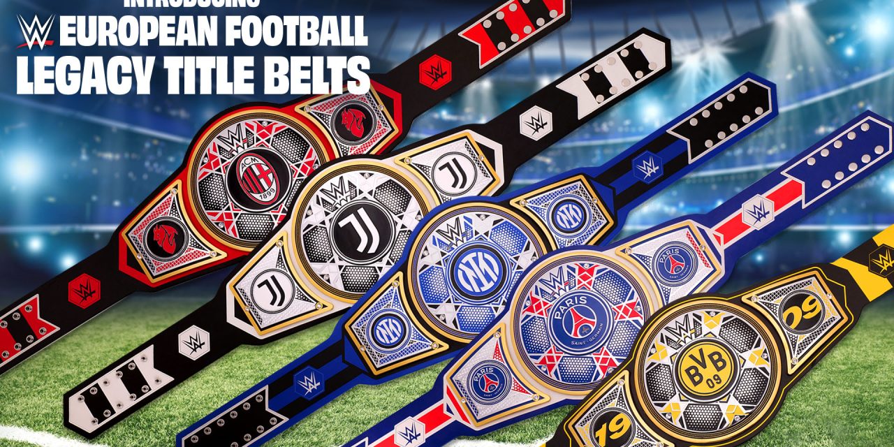 WWE: European Football Legacy Belts Revealed