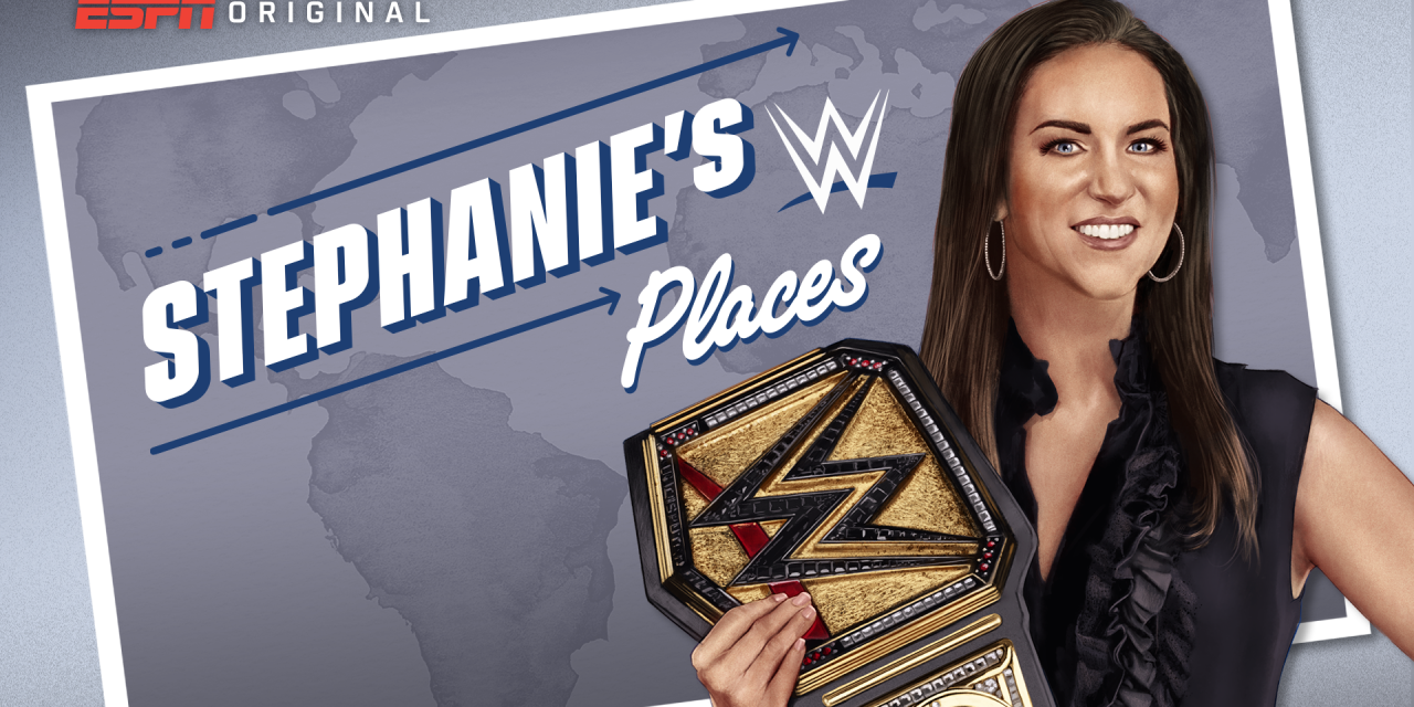 ESPN Original Series ‘Stephanie’s Places’ Coming This March