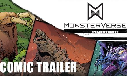 ‘Monsterverse Declassified’ – Monarch’s Vault Has Been Unsealed [Comic Trailer]