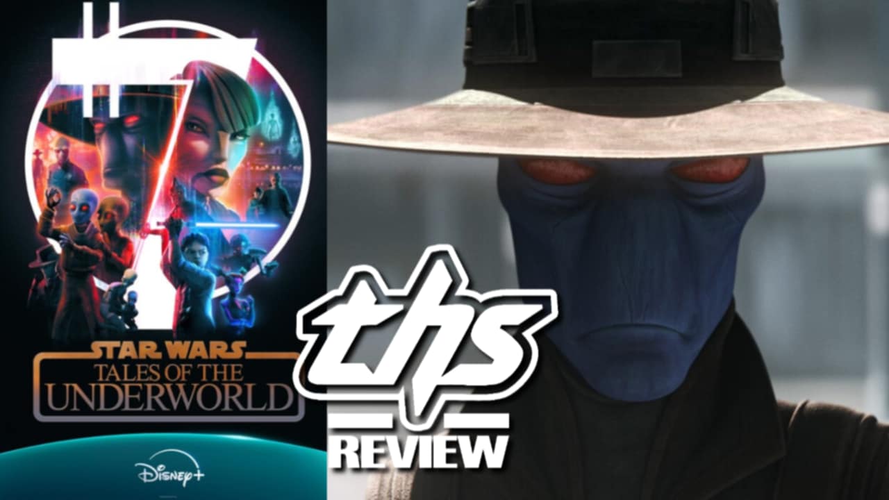 Star Wars: Tales Of The Underworld Are The Stories We Were Looking For [Non-Spolier Review]
